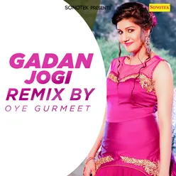 Gadan Jogi Remix By Oye Gurmeet