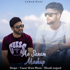 Ae Sanam Mashup