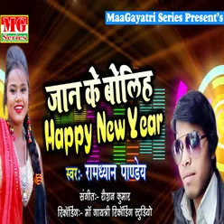 Jaan Ke Bolih Happy New Year