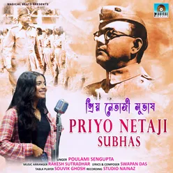 Priyo Netaji Subhas