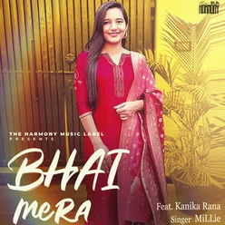 Bhai Mera (feat. Kanika Rana)