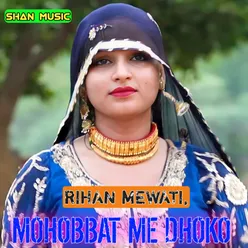 Mohobbat Me Dhoko