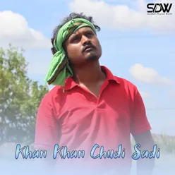 Khan Khan Chudi Sadi