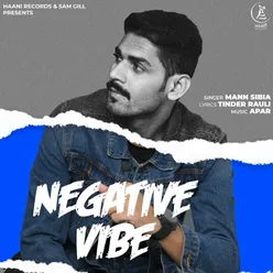 Negative Vibe