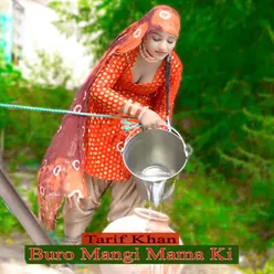 Buro Mangi Mama Ki