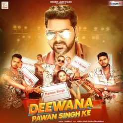 Deewana Pawan Singh Ke