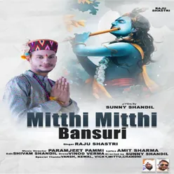 Mitthi Mitthi Bansuri