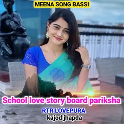 School love story board pariksha