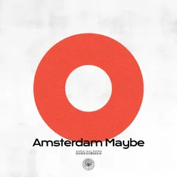 Amsterdam Maybe (Feat. SHIMA)