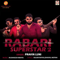 Rabari Superstar 2