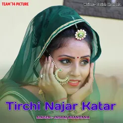 Tirchi Nazar Katar