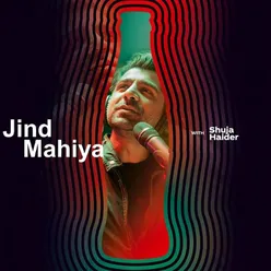 Jind Mahiya (Coke Studio Season 11)