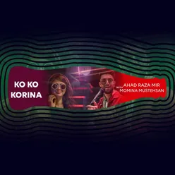 Ko Ko Korina (Coke Studio Season 11)