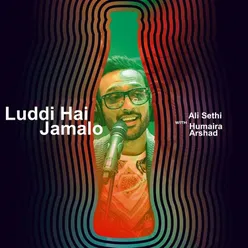 Luddi Hai Jamalo (Coke Studio Season 11)