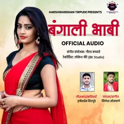 Bangali Bhabhi (feat. Harshwardhan Tirpude)