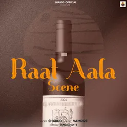 Raat Aala Scene