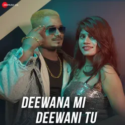 Deewana Mi Deewani Tu