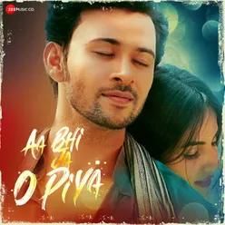 Aa Bhi Ja O Piya Title Track