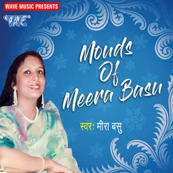 Mouds Of Meera Basu