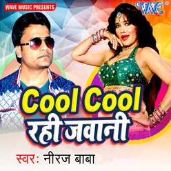Cool Cool Rahi Jawani