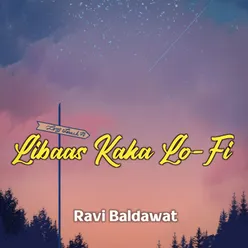 Libaas Kaka Lo-Fi