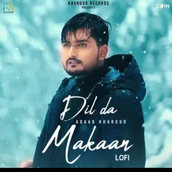 Dil Da Makaan Lofi