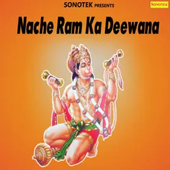 Nache Ram Deewana