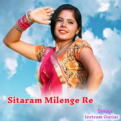 Sitaram Milenge Re