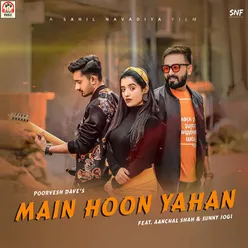 Main Hoon Yahan