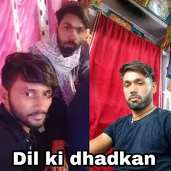 Dil ki dhadkan