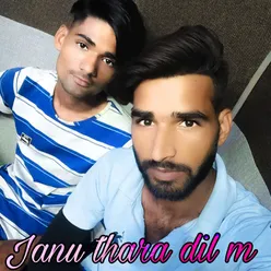 Janu thara dil m