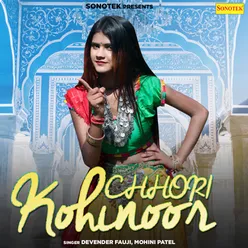 Chhori Kohinoor