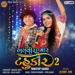 Alvira Mir No Tahukar 2 - NonStop Garba