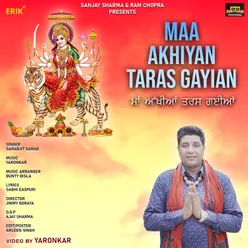 Maa Akhiyan Taras Gayian