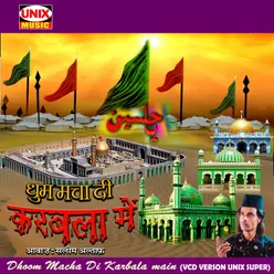 Dhoom Macha Di Karbala Main