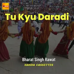 Tu Kyu Daradi