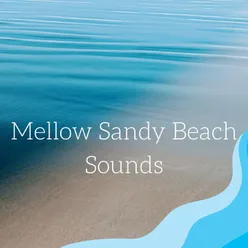 Mellow Sandy Beach Sounds