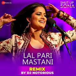 Lal Pari Mastani Remix By DJ Notorious