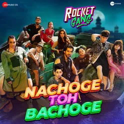 Nachoge Toh Bachoge