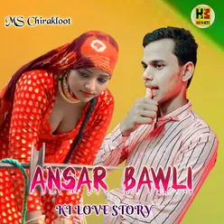 Ansar Bawli Ki Love Story