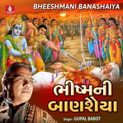 Bheeshmani Banashaiya Part 1