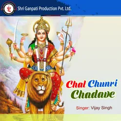 Chal Chunri Chadhve