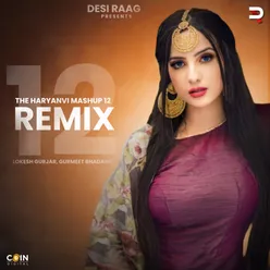 The Haryanvi Mashup 12 (Remix)