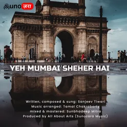 Yeh Mumbai Sheher Hai