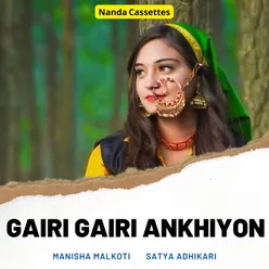 Gairi Gairi Ankhiyon