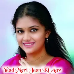 Yaad Meri Jaan Ki Aav