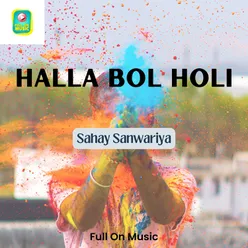 Halla Bol Holi