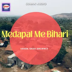 Medapal Me Bihari