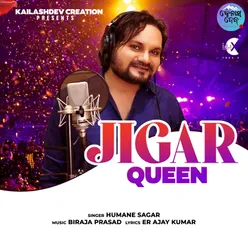 Jigar Queen