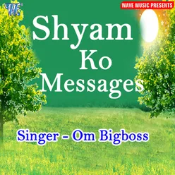 Shyam Ko Messages